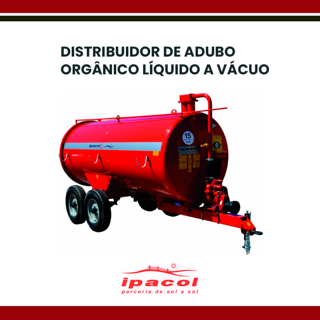 DISTRIBUIDOR DE ADUBO ORGÂNICO LÍQUIDO A VÁCUO