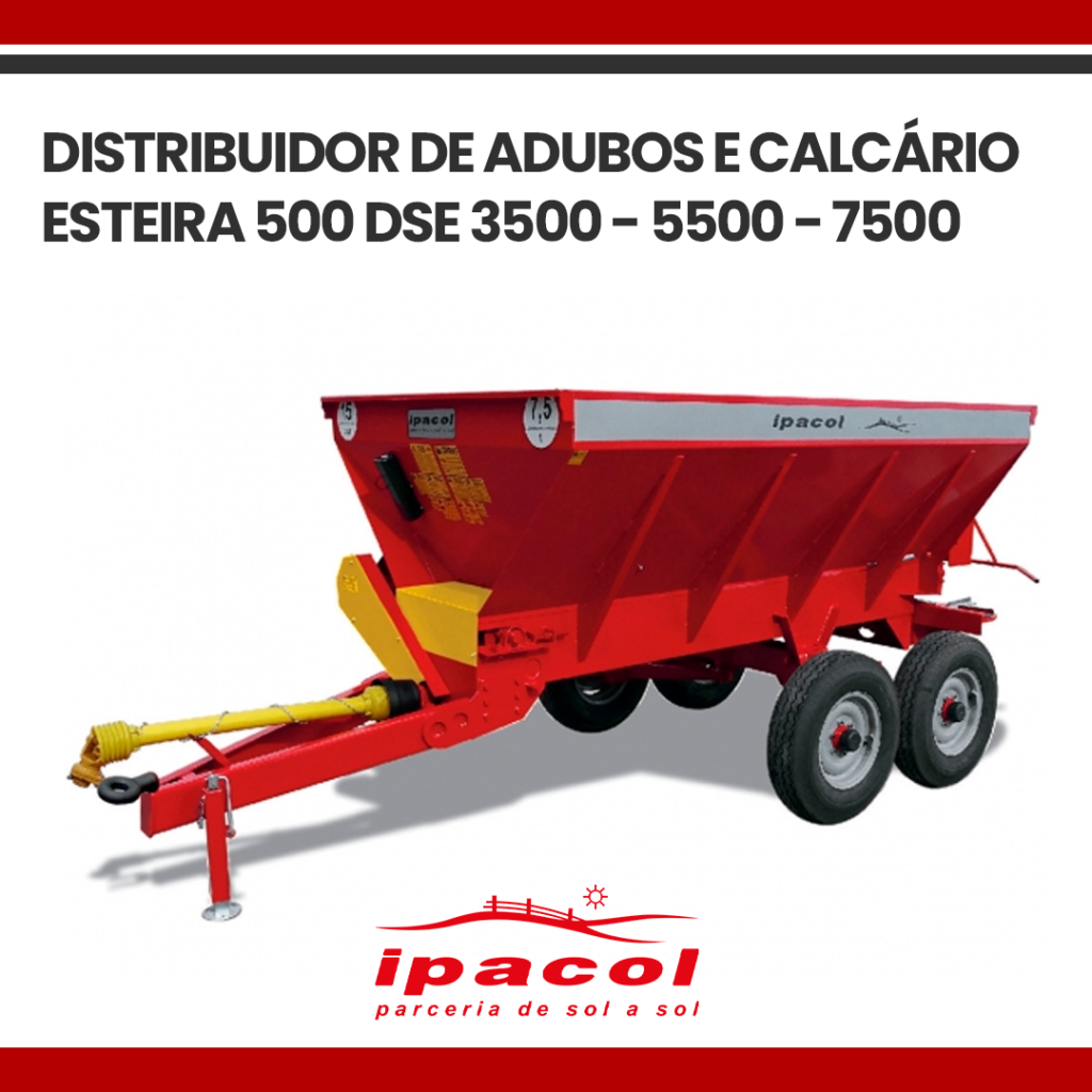 DISTRIBUIDOR DE ADUBOS E CALCÁRIO ESTEIRA 500-