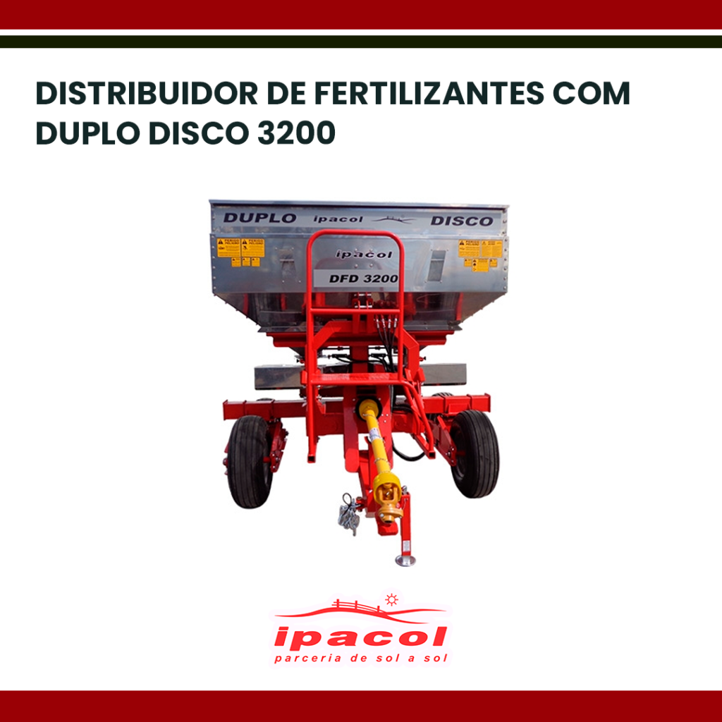 DISTRIBUIDOR DE FERTILIZANTES COM DUPLO DISCO 3200