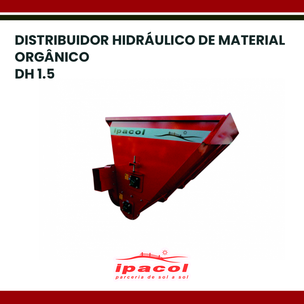 DISTRIBUIDOR HIDRÁULICO DE MATERIAL ORGÂNICO